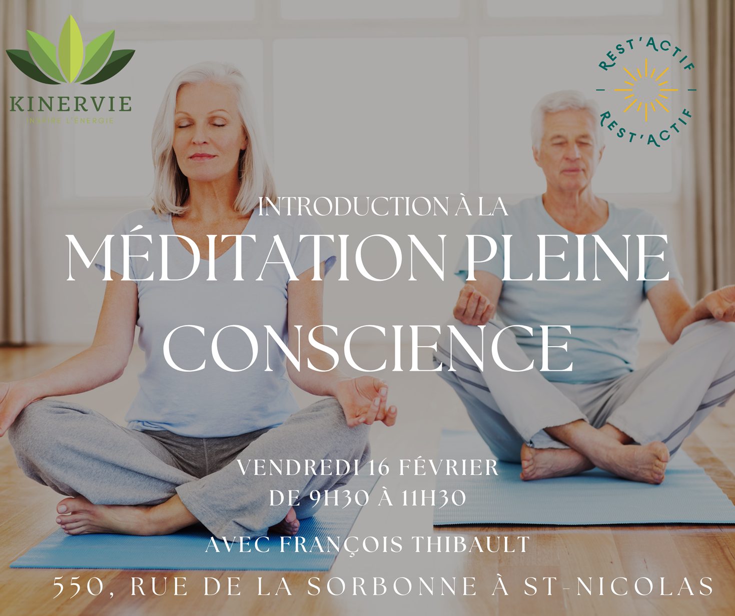Introduction à la méditation de pleine conscience à Lévis avec Rest'Actif et Kinervie